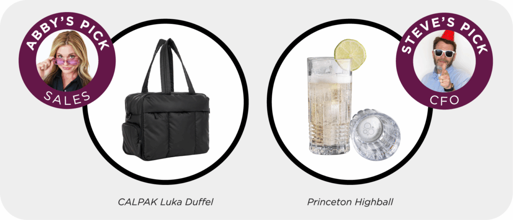 Two circular sections: left shows a black CALPAK Luka Duffel bag labeled "Abby's Pick, Sales"; right shows a Princeton Highball glass with a lime and ice, labeled "Steve's Pick, CFO".