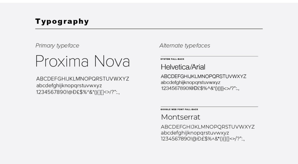 A typography guide showing the primary typeface Proxima Nova and alternate typefaces Helvetica/Arial and Montserrat, each displayed with uppercase, lowercase, numbers, and symbols.